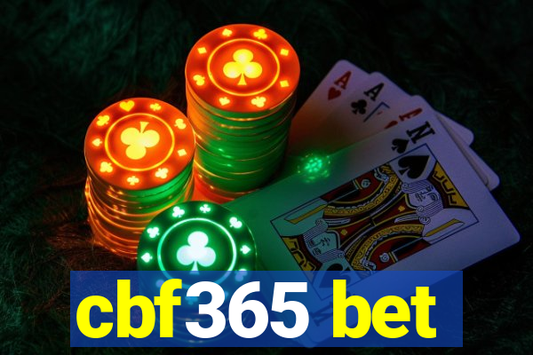 cbf365 bet